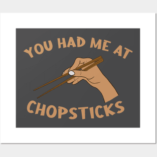 You Had Me At Chopsticks - Sushi Lover Gift Posters and Art